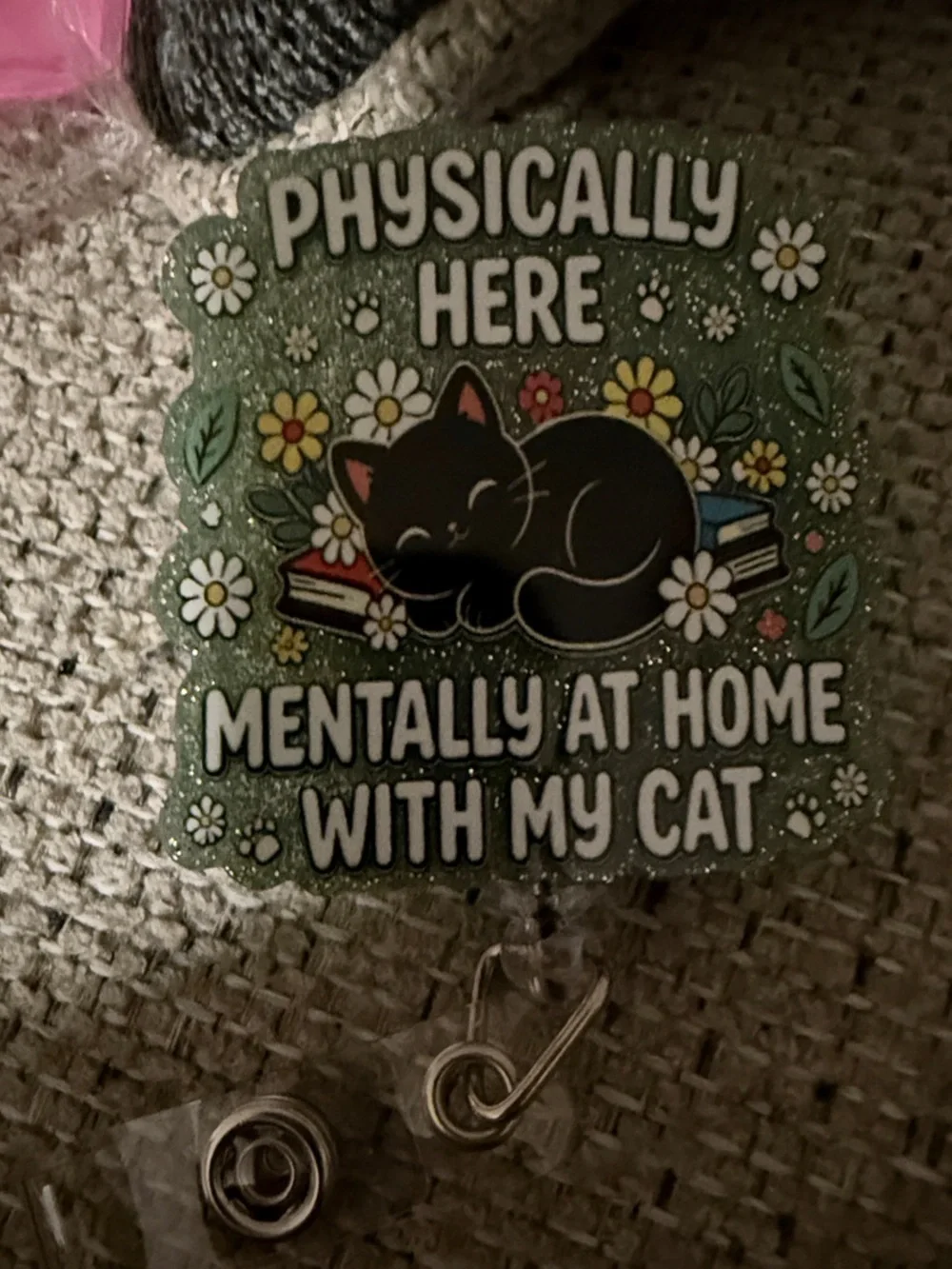 Green 'Physically Here, Mentally at Home with My Cat' Cat Badge Reel